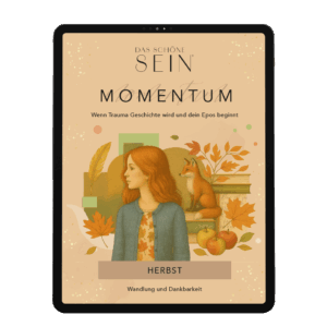 Herbst - MOMENTUM für Wandlung + Dankbarkeit [Digital]